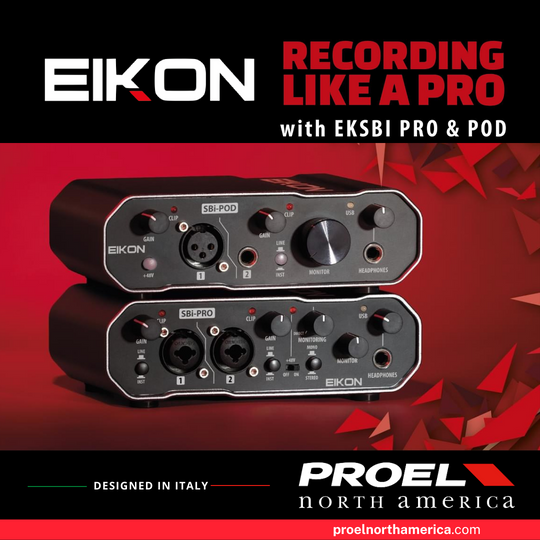 Proel North America Introduces Cutting-Edge Audio Interfaces: EIKON EKSBI-POD and EKSBI-PRO